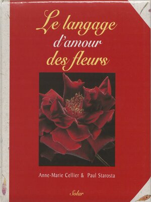 cover image of Le langage d'amour des fleurs